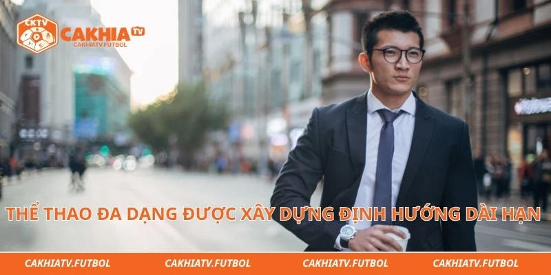 Thể thao đa dạng được xây dựng từ định hướng dài hạn của CEO Mạnh Hùng